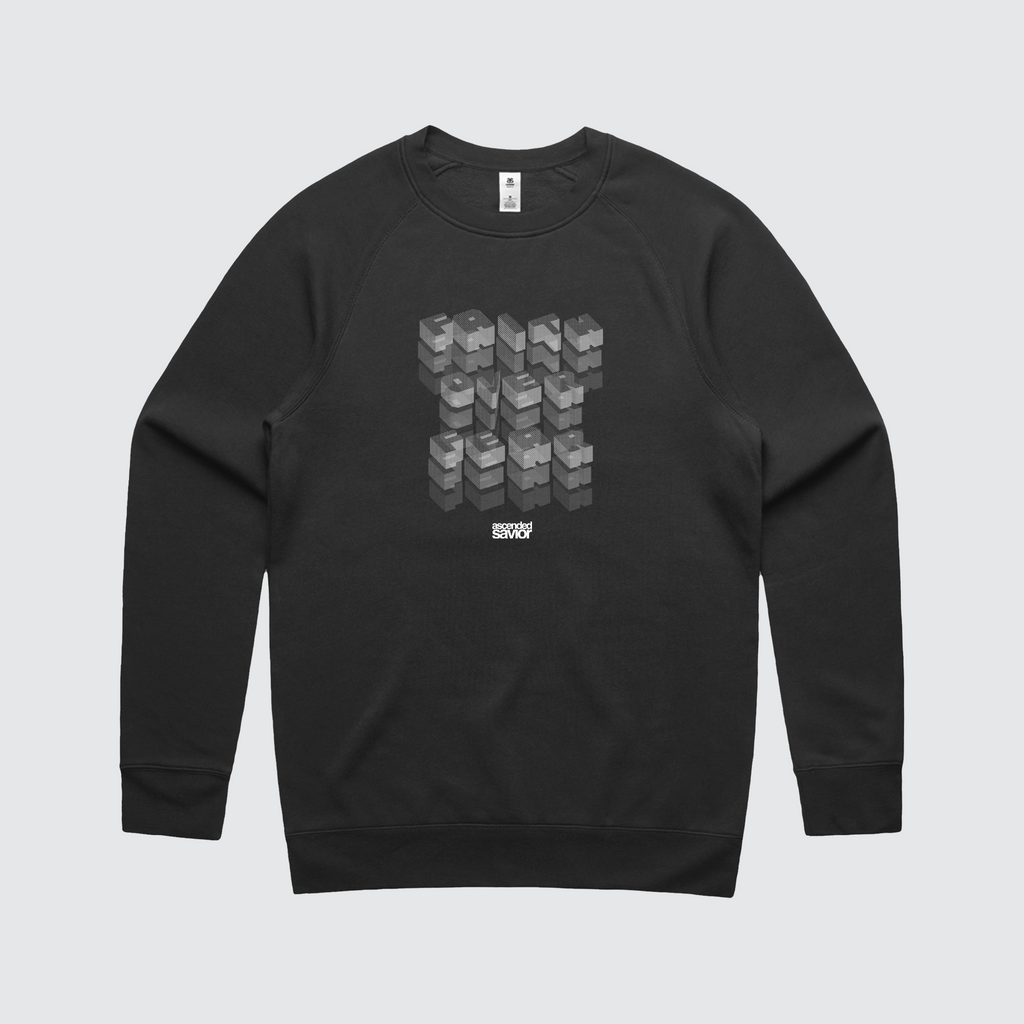 FAITH OVER FEAR CREW SWEATSHIRT