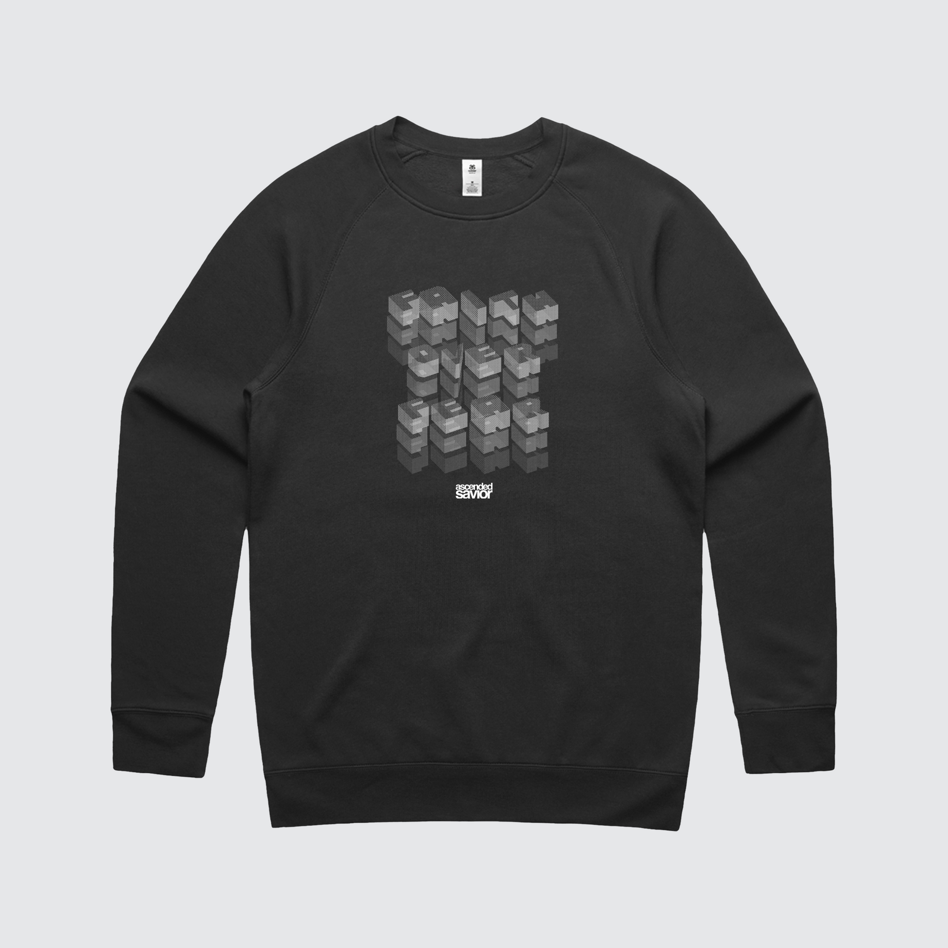 FAITH OVER FEAR CREW SWEATSHIRT